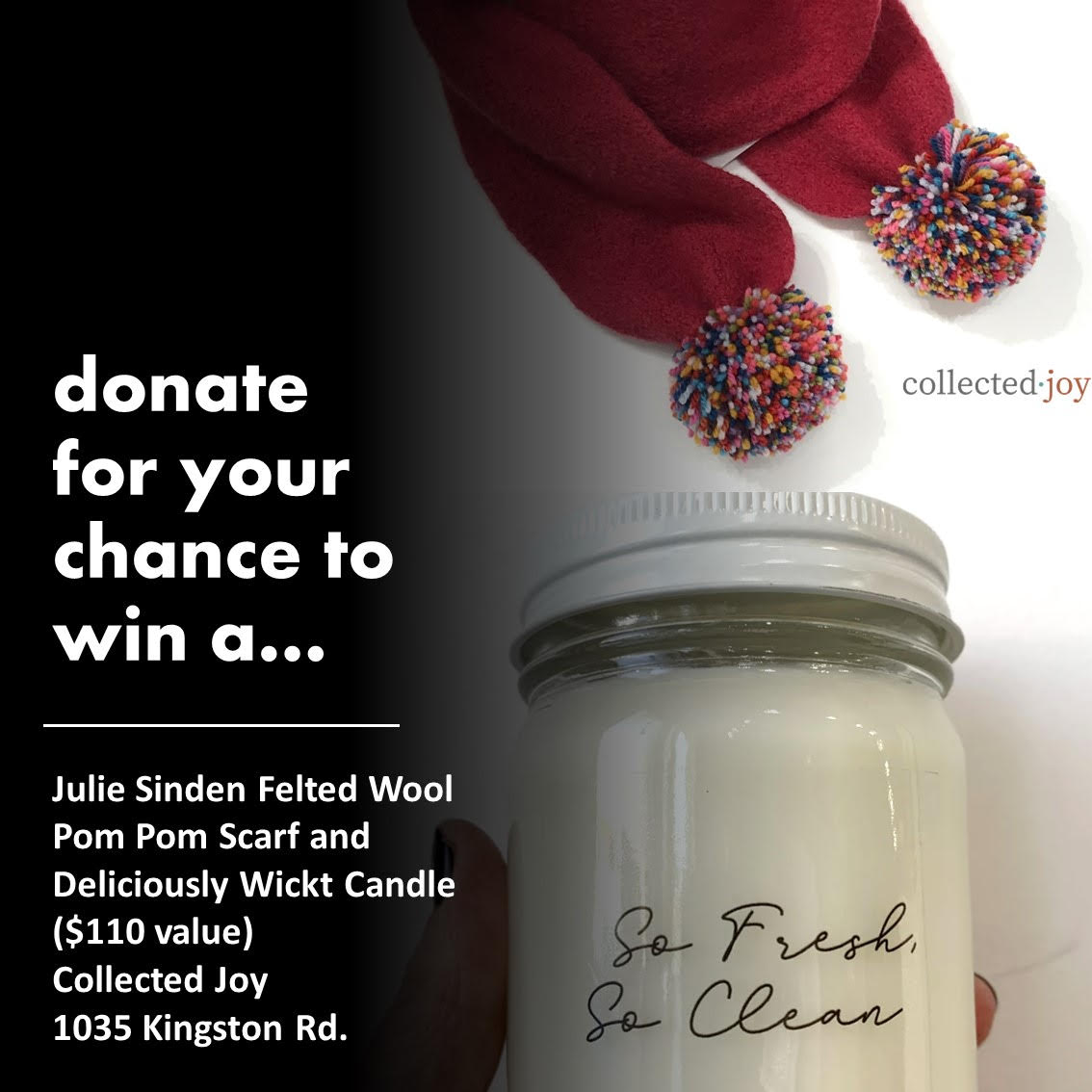 Donate for a chance to win a Wickt candle and felted pom-pom scarf from Collected Joy