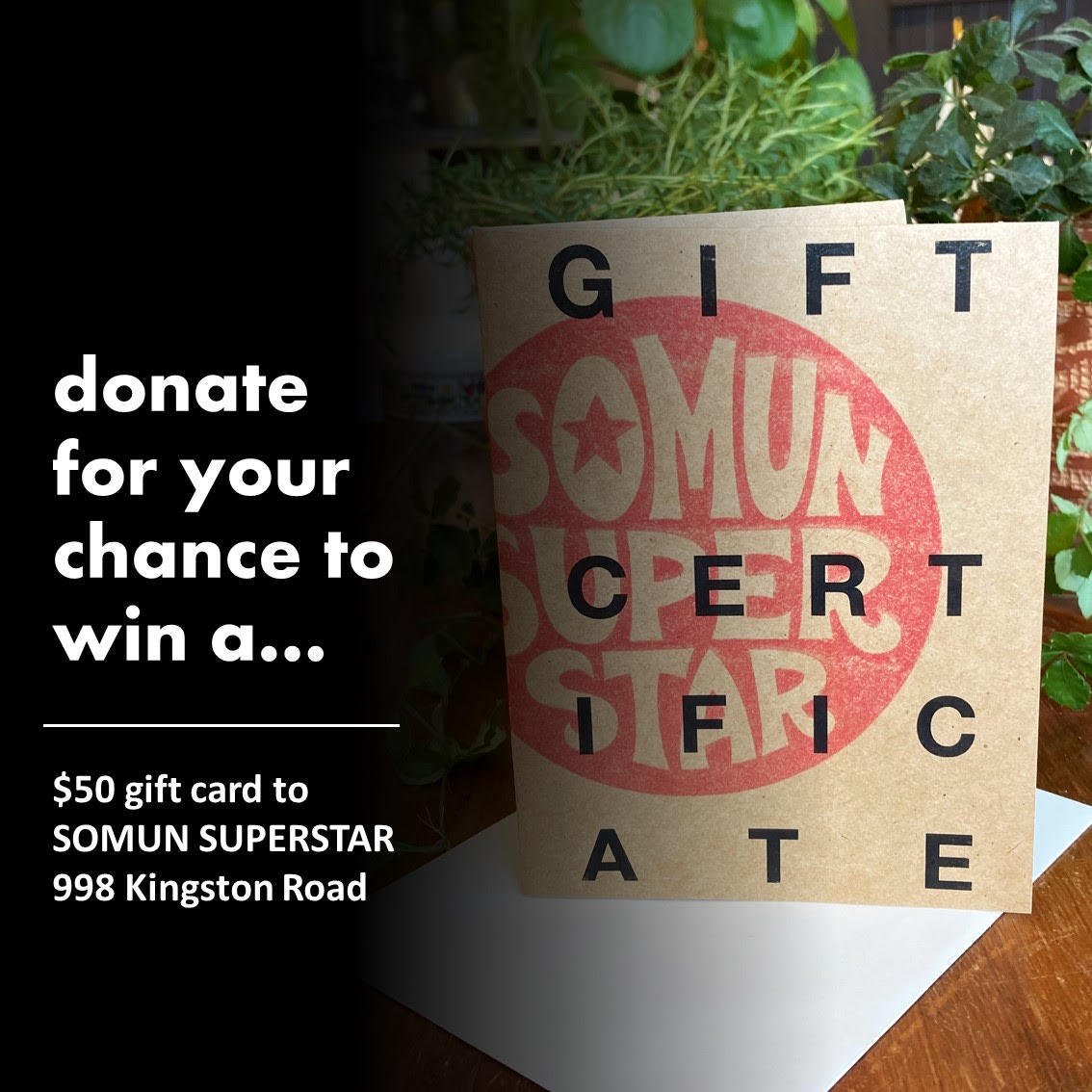 Donate for a chance to win a Somun Superstar gift card