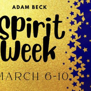 The words "Adam Beck Spirit Week, March 6-10" on a glittery gold background with solid blue and blue stars on the right edge
