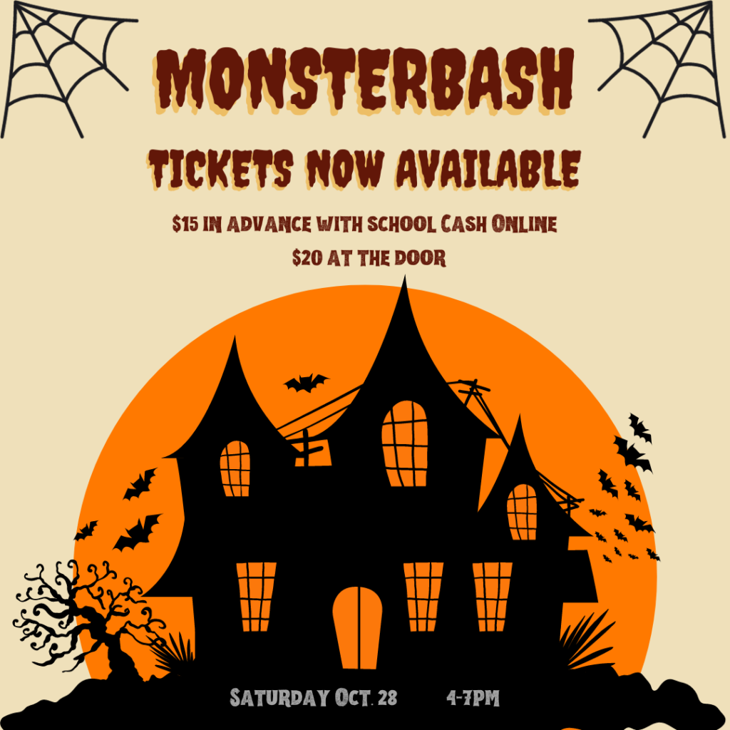 A large black house silhouetted against a dark organe moon on a light orange background with the words "Monsterbash Tickets Now Available. $15 in advance on School Cash Online and $20 at the door.